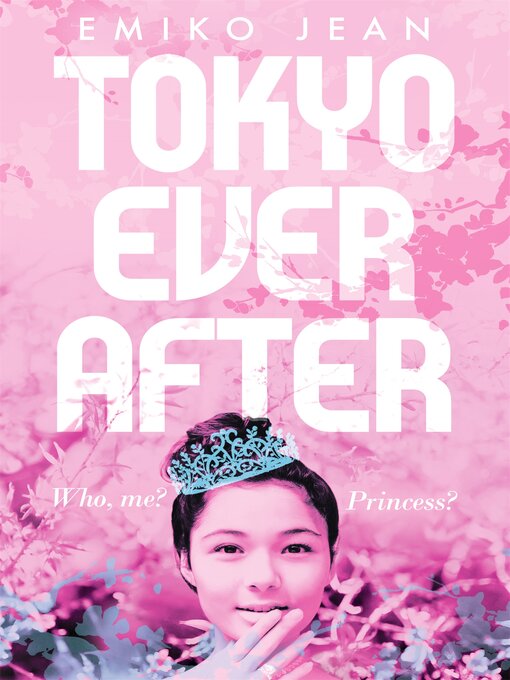 Title details for Tokyo Ever After by Emiko Jean - Wait list